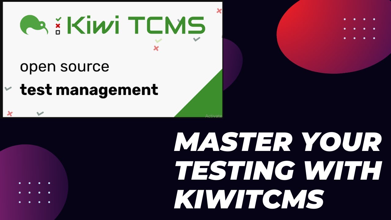 Unlocking KiwiTCMS: The Ultimate Test Case Management Tool for QA Teams