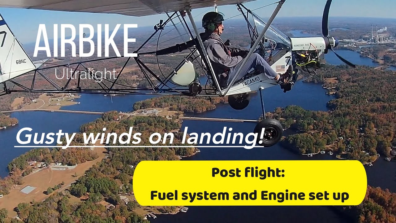 AirBike Ultralight — сложные условия полета и подробный обзор топливной системы и двигателя