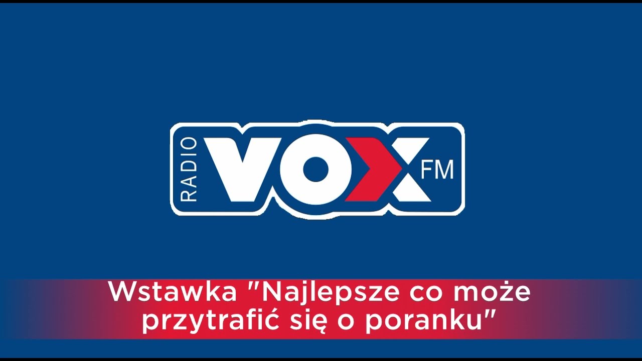 VOX FM - Fragmenty porannej audycji (17.06.2021, od 7:00)