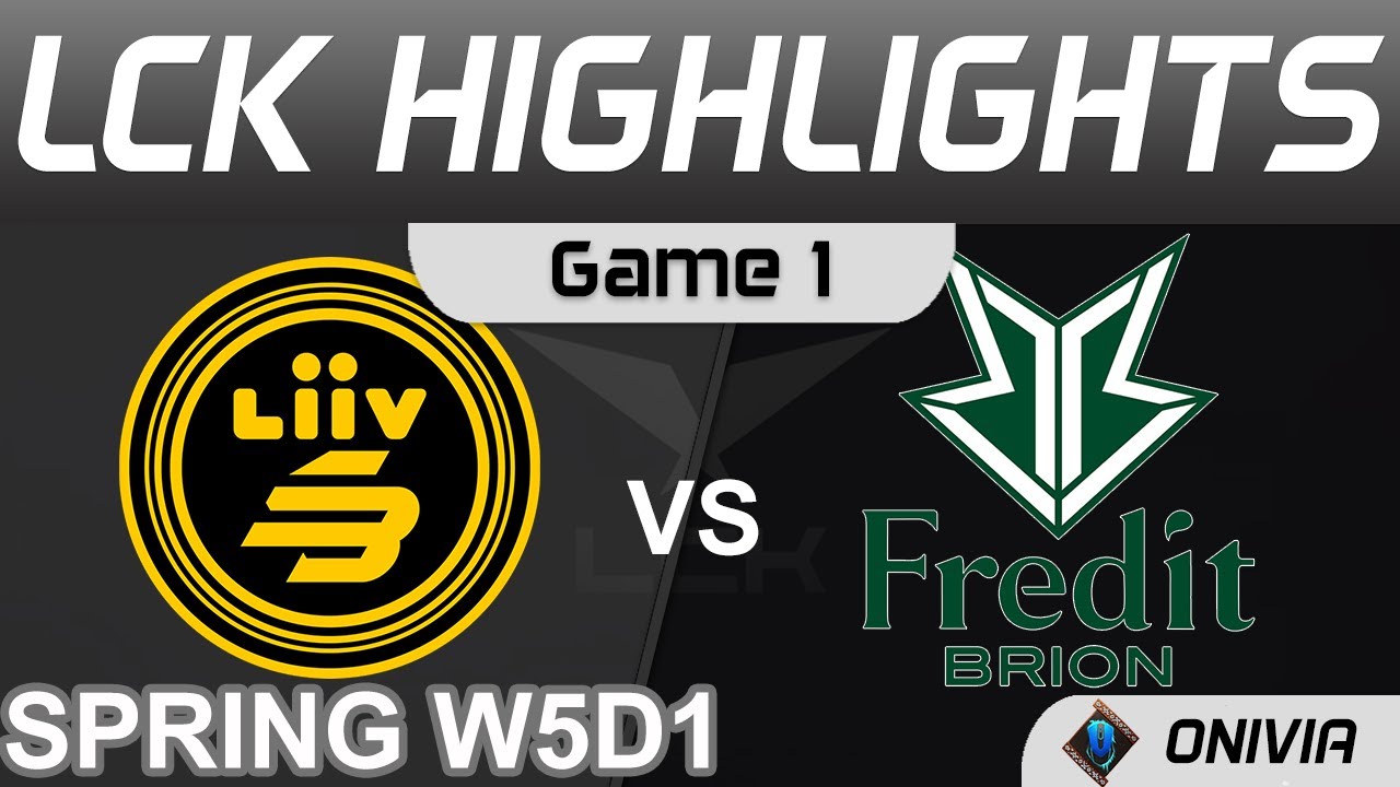LSB vs BRO Highlights Game 1 LCK Spring Season 2022 W5D1 Liiv SANDBOX vs Fredit BRION by Onivia