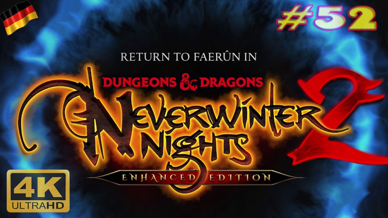 gerettet: Issani aus Tiefwasser ~ ep.52 Neverwinter Nights 2 EE D&D cRPG [deutsch|gameplay]
