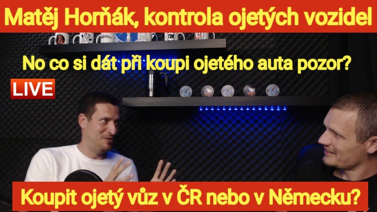 Host Matěj Horňák, jak to funguje v autobazarech v česku? Na co si dát při koupi auta pozor?