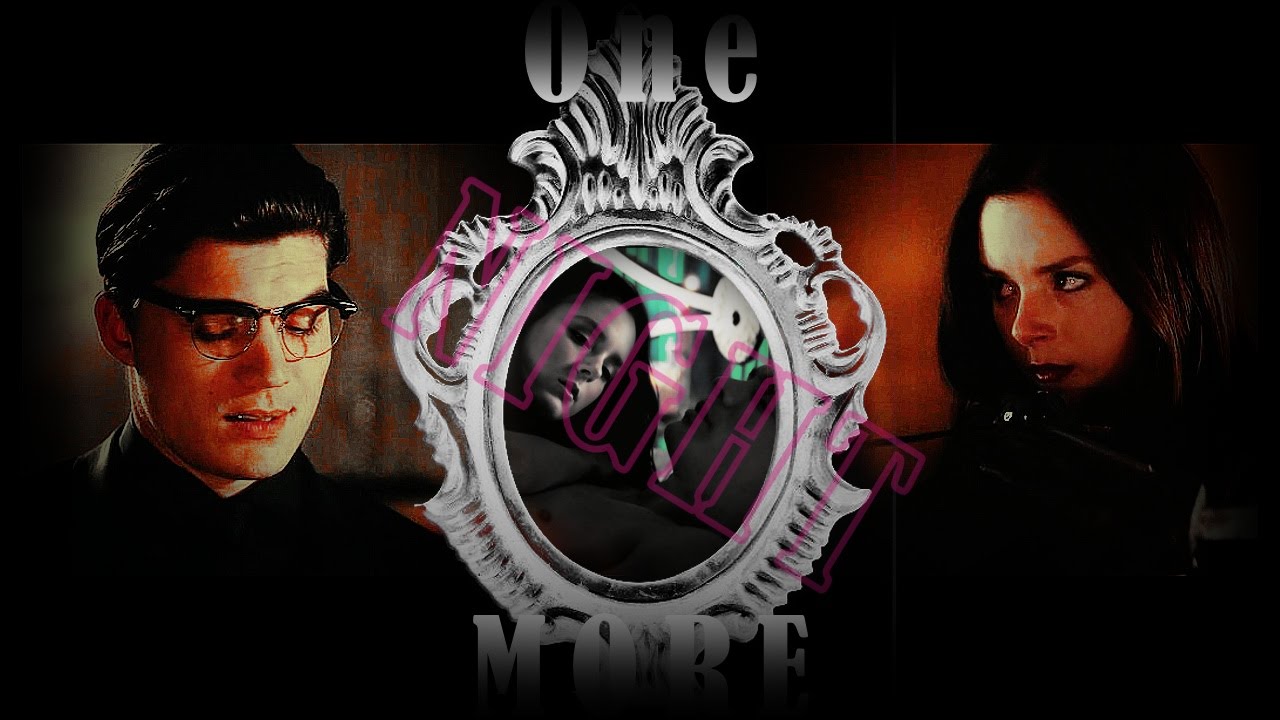 Richie & Kate || One More Night