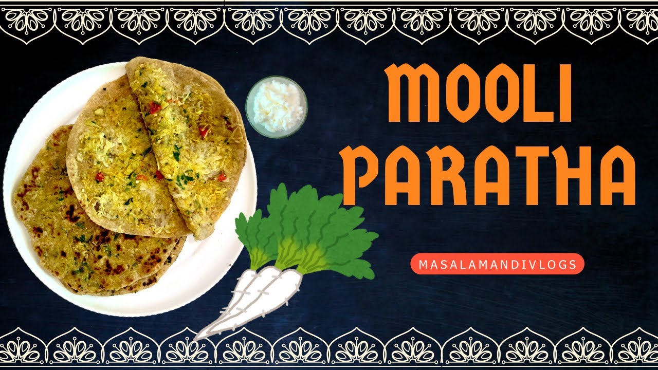 Mooli Paratha Recipe | Simple Muli Paratha | Spicy Mooli Paratha | Punjabi Style Muli Paratha 