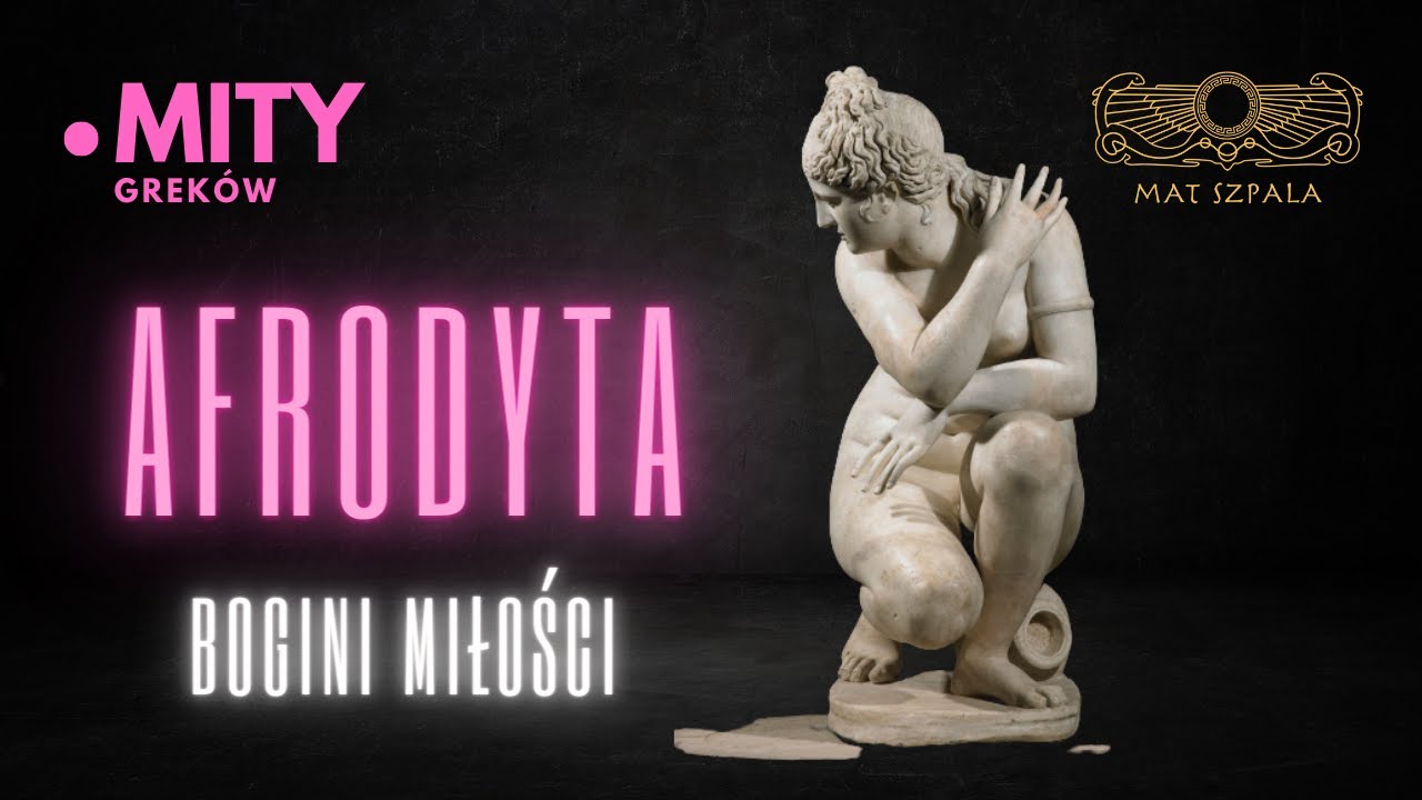 Afrodyta - grecka bogini miłości (mitologia grecka)