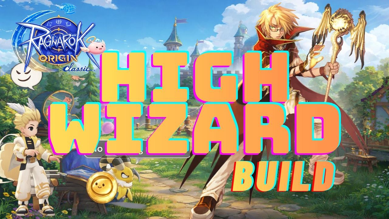 HIGH WIZARD BUILD - RAGNAROK ORIGIN CLASSIC