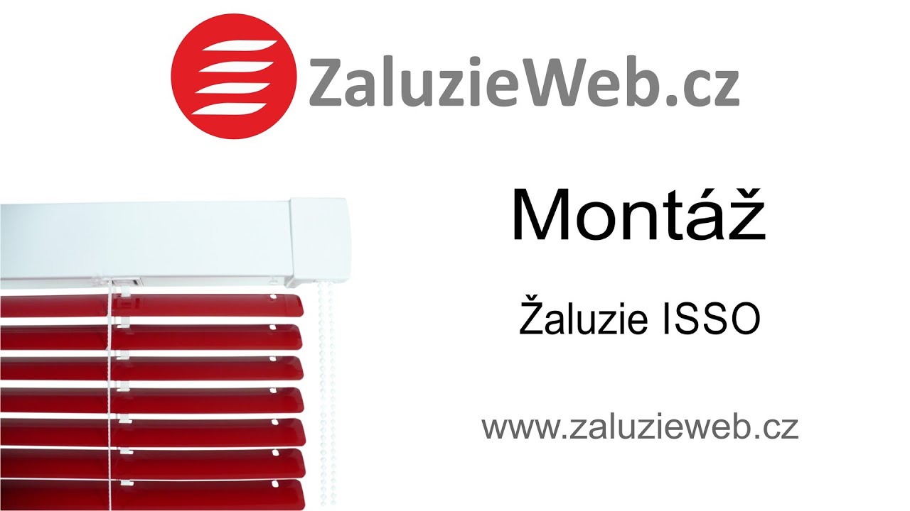 Montáž žaluzie ISSO - zaluzieweb.cz