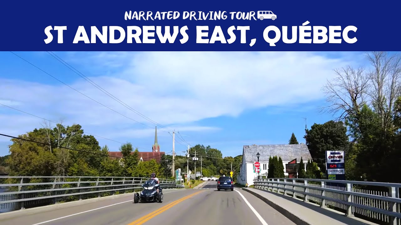 🚗 Scenic Drive Through St. Andrews East, Québec 🌿 | Explore Historic Charm in 4K!