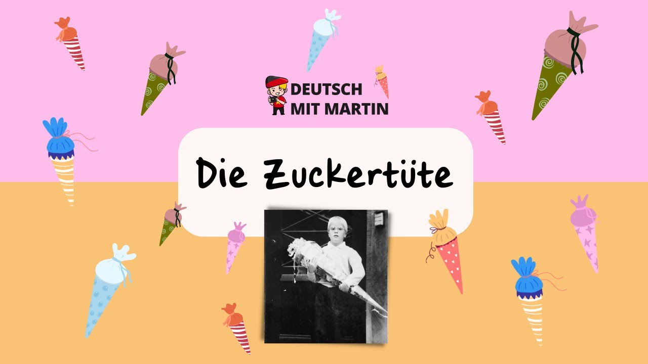 Deutsch mit Martin: Die Zuckert&uuml;te (Schult&uuml;te)