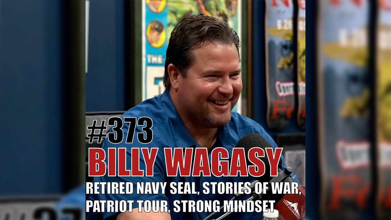 BILL WAGASY: Retired Navy SEAL, Stories of War, Patriot Tour, Keeping A Strong Mindset