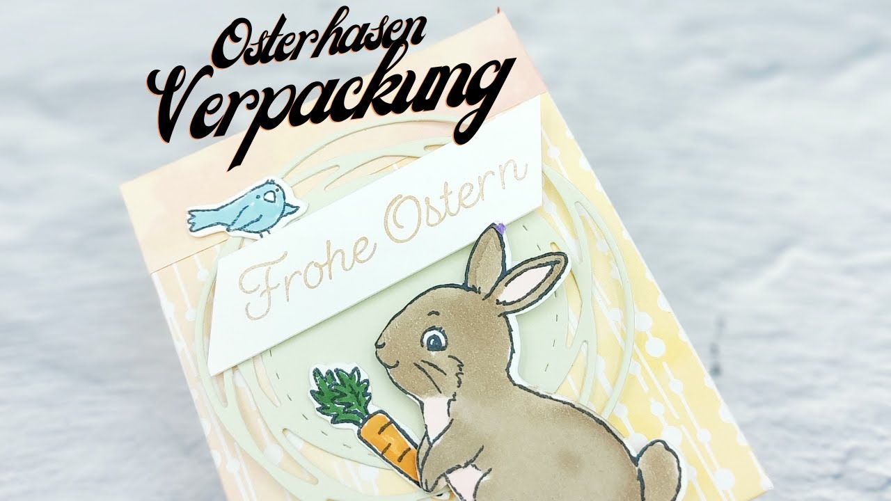 Anleitung Verpackung Osterhasen Stampin'Up!