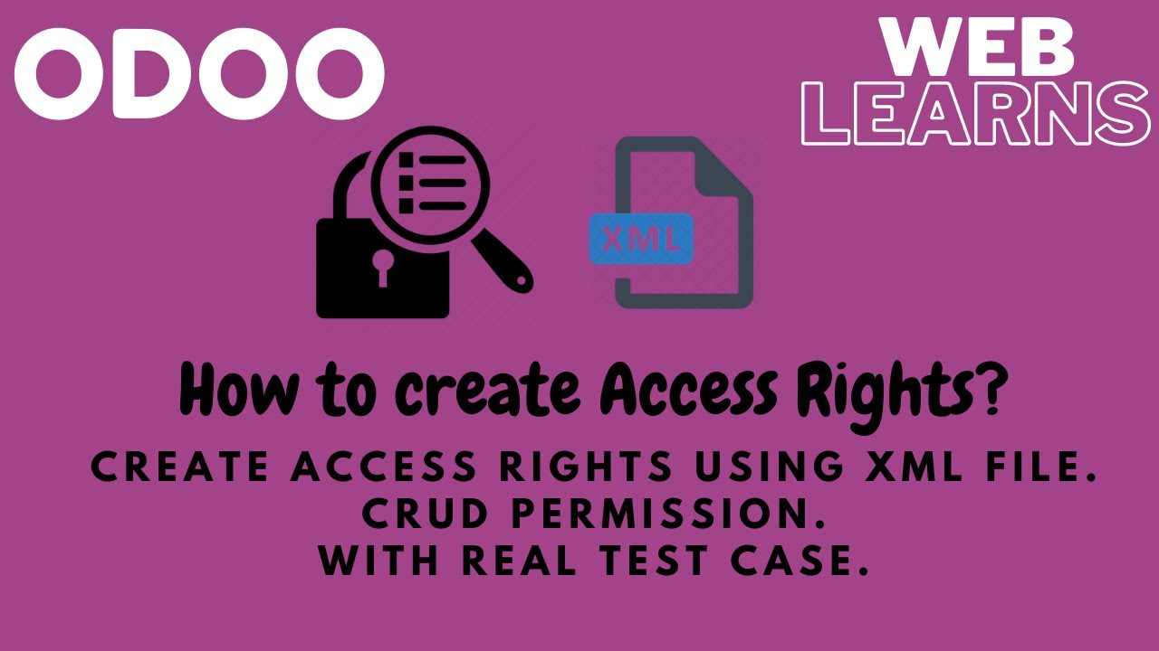 How to create access rights in Odoo using xml file | Odoo Security Tutorial | ir.model.access.csv