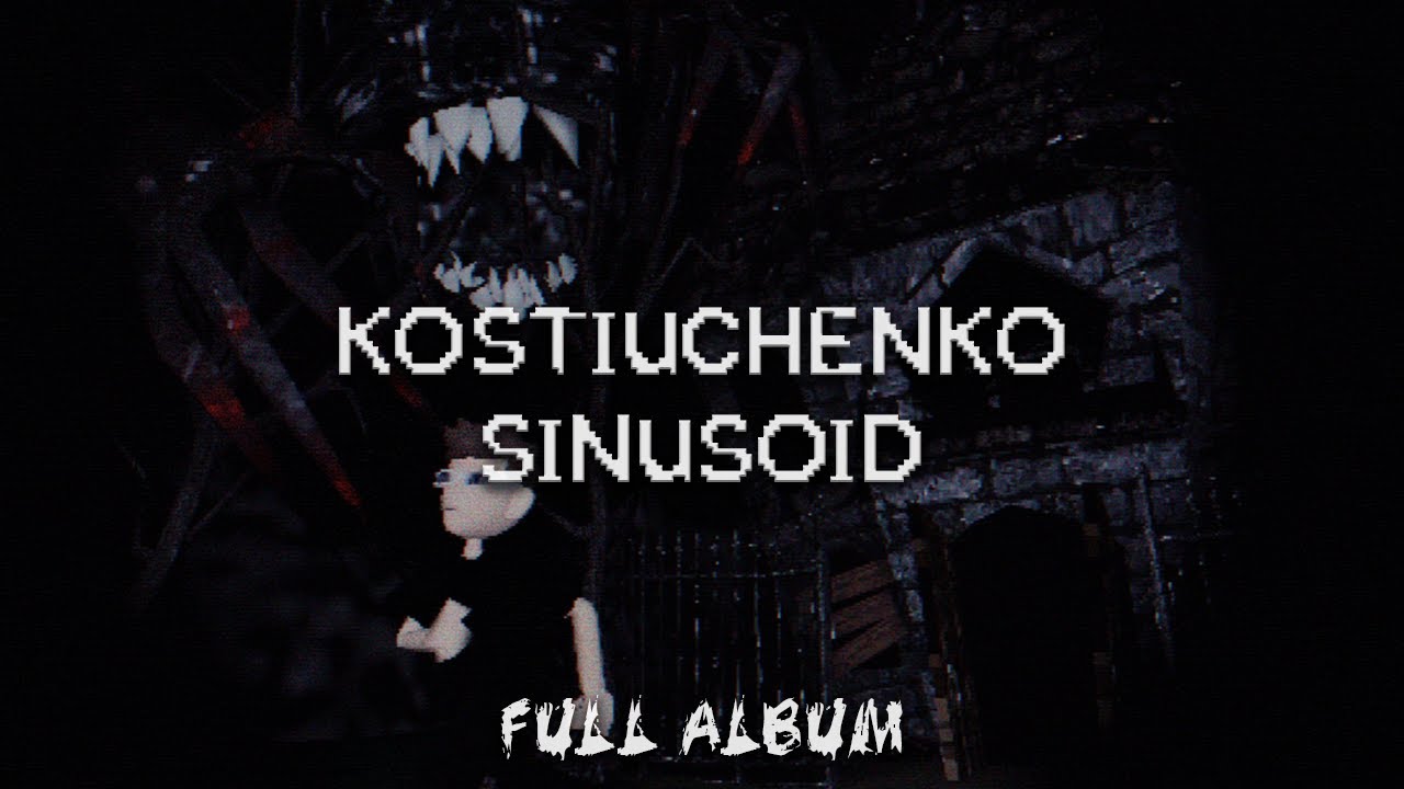 KOSTIUCHENKO - SINUSOID [FULL ALBUM]