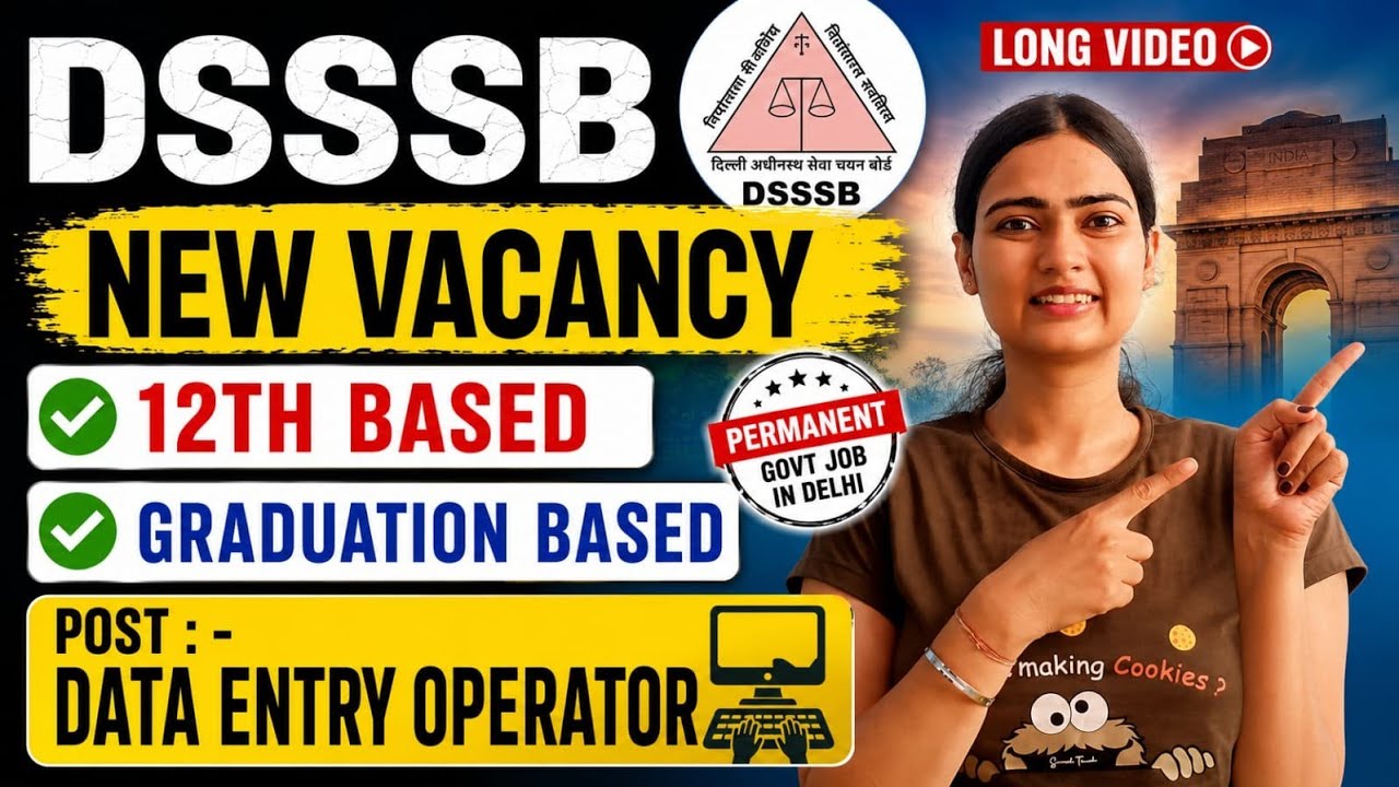 DSSSB New Vacancy 2026 | Data Entry Operator Recruitment | 12th Pass & Graduation Govt Job | #dsssb