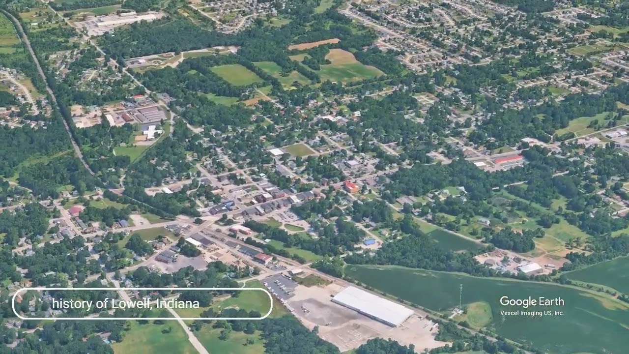 The history of Lowell, Indiana