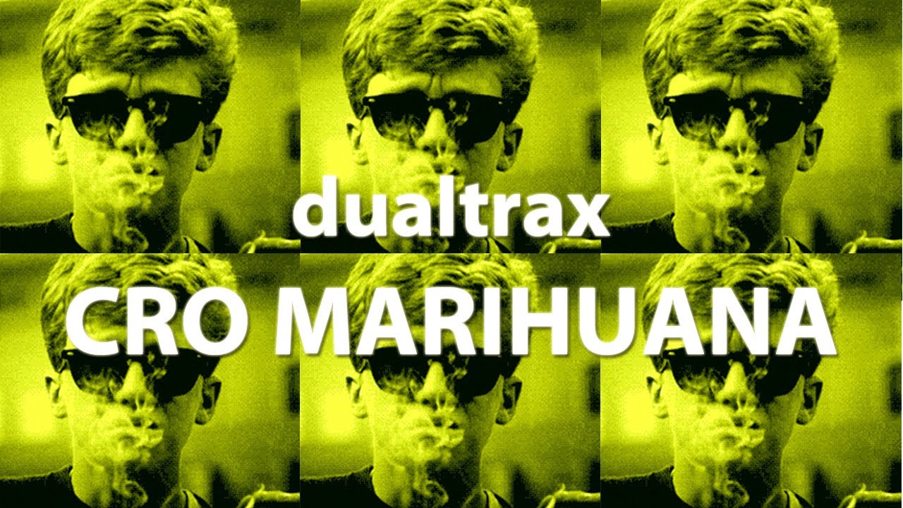 dualtrax - cro marihuana