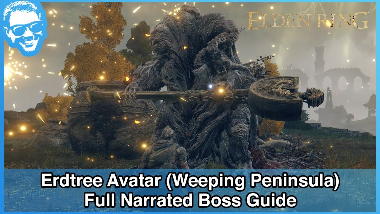 Erdtree Avatar (Weeping Peninsula) - Narrated Boss Guide - Elden Ring [4k HDR]