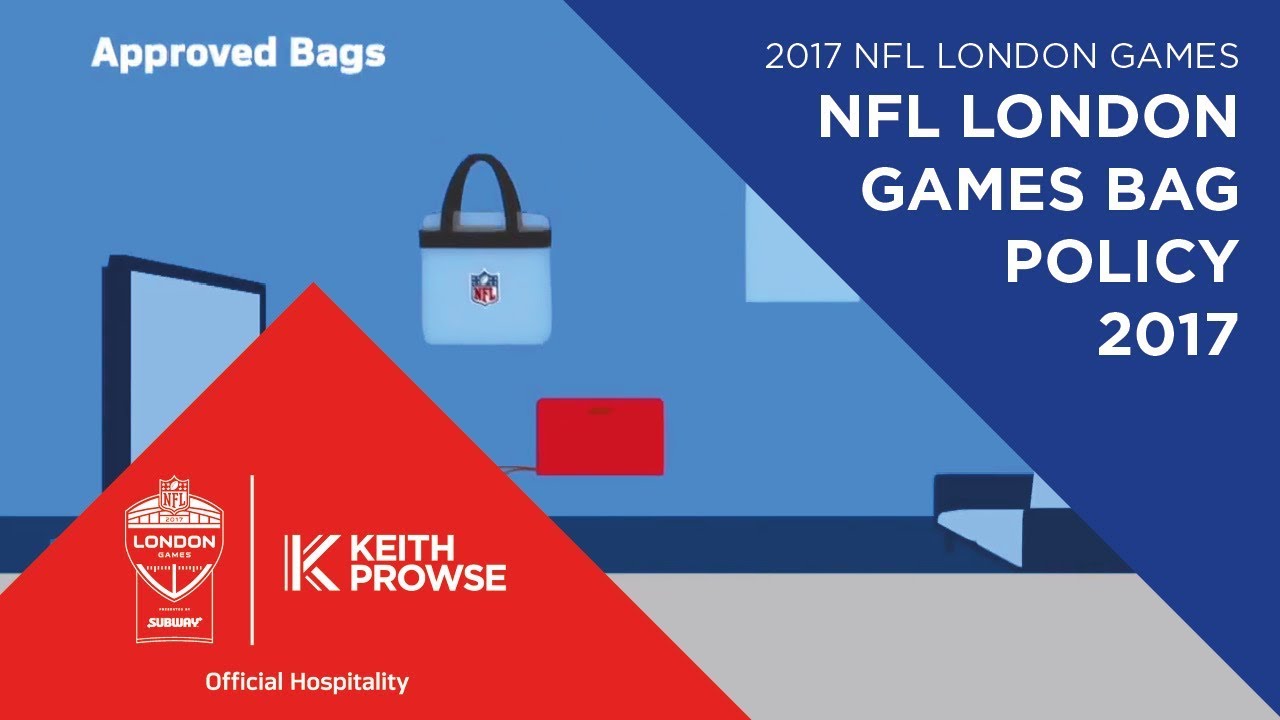 NFL London Games 2017 Clear Bag Policy