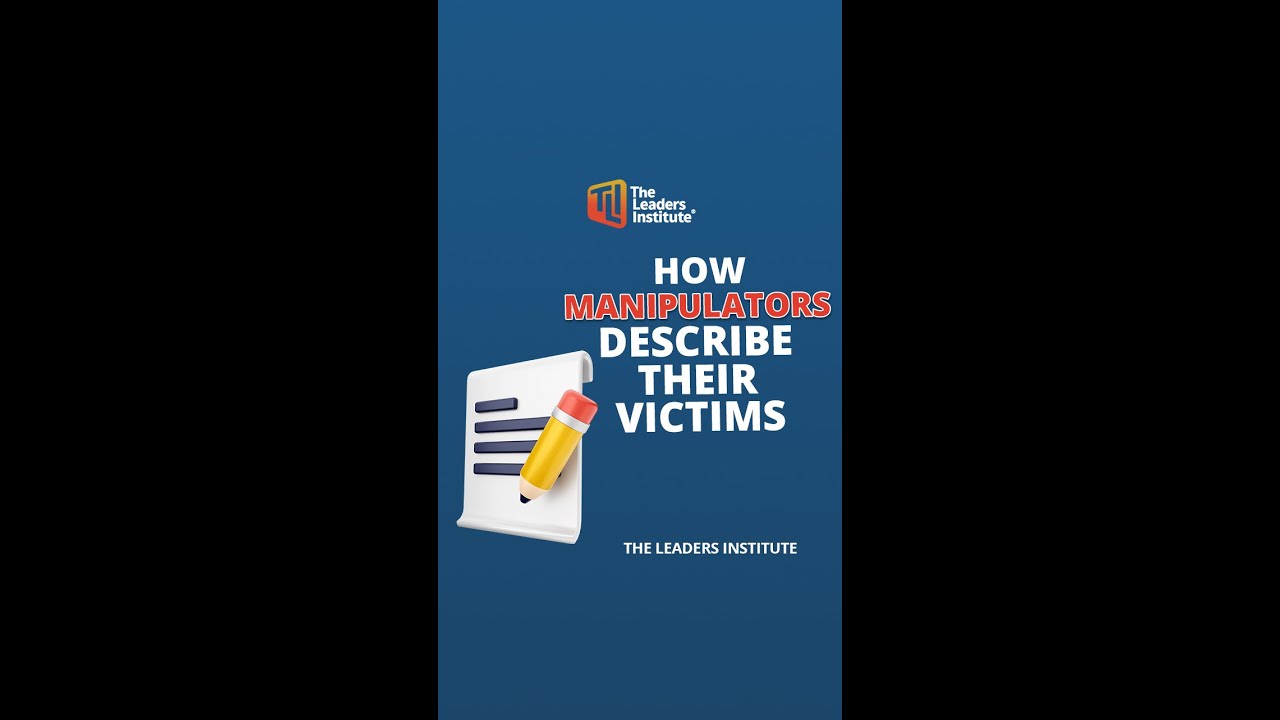 How Manipulators Describe Their Victims -  Doug Staneart