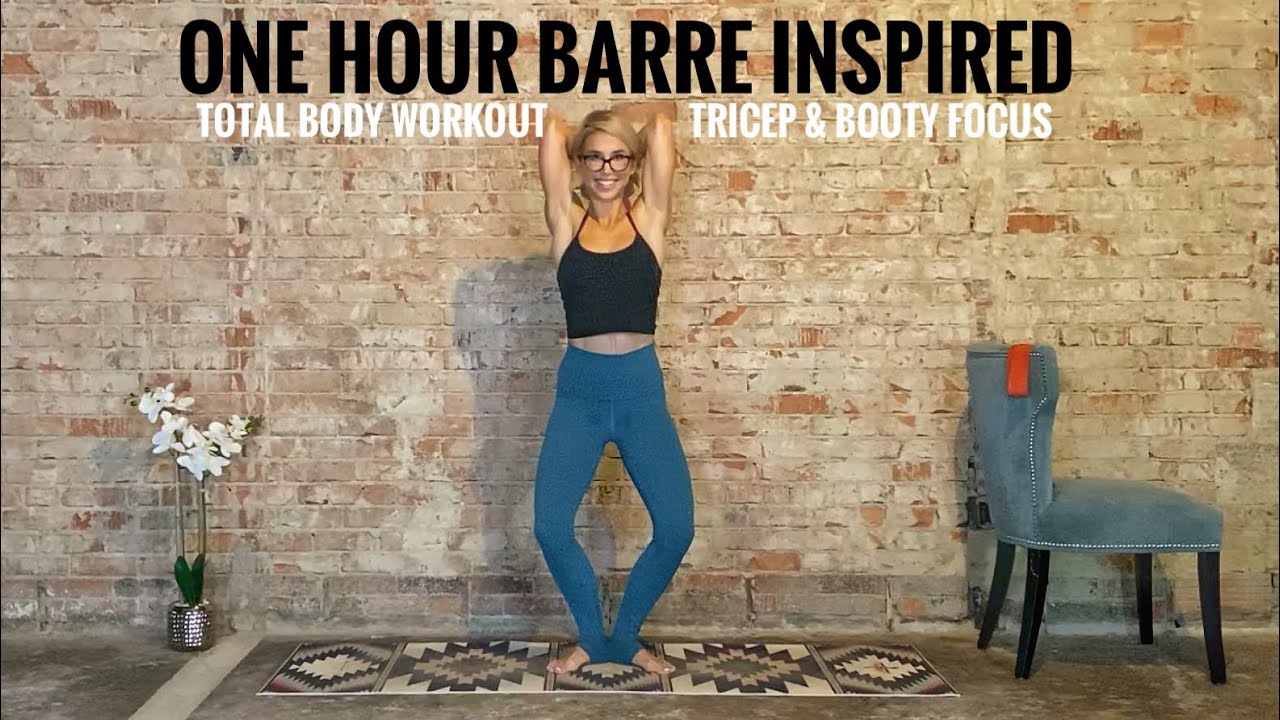 One Hour Barre Inspired Total Body Strength Workout | Tricep + Booty Focus | WITH BACKGROUND MUSIC