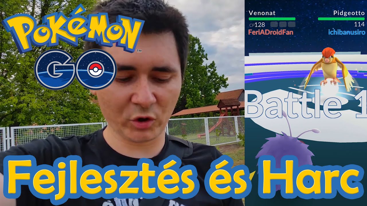 Pokémon GO magyar bemutató!!! #3 #Fejlesztés és Harc#