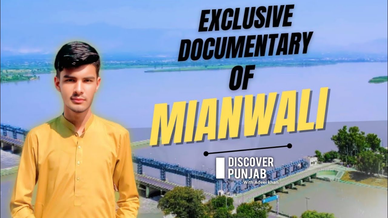 Mianwali Documentary - Hidden Historical Gems | Culture & History of Punjab Pakistan