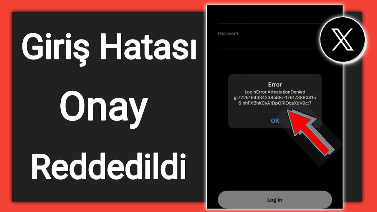 X(Twitter)'da Giriş Hatası Onay Reddedildi Sorunu ||  Giriş Hatası Onay Reddedildi Sorununu D&uuml;zeltin