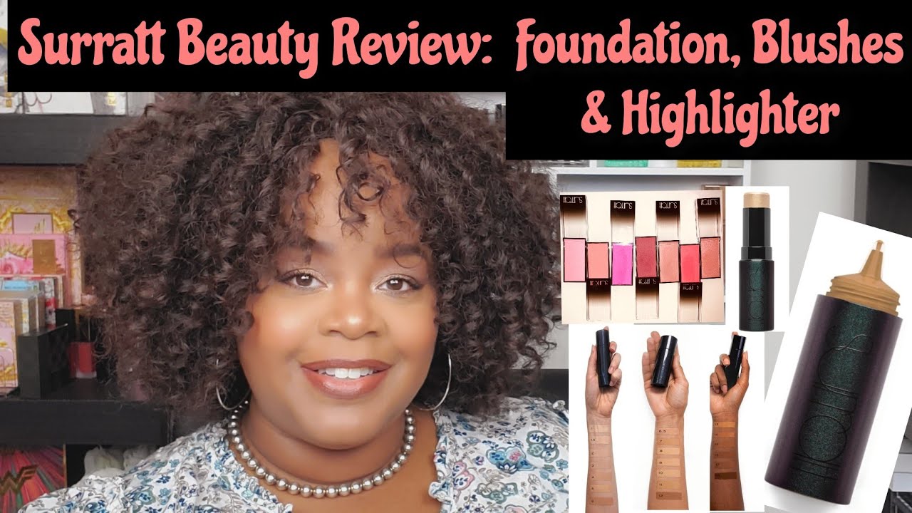 Surratt Beauty Review: Foundation, Blushes & Highlighter