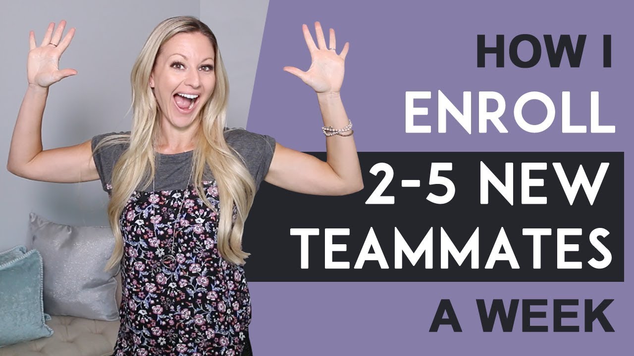 How I Enroll 2-5 New Teammates A Week Using The Ultimate Branding Blueprint