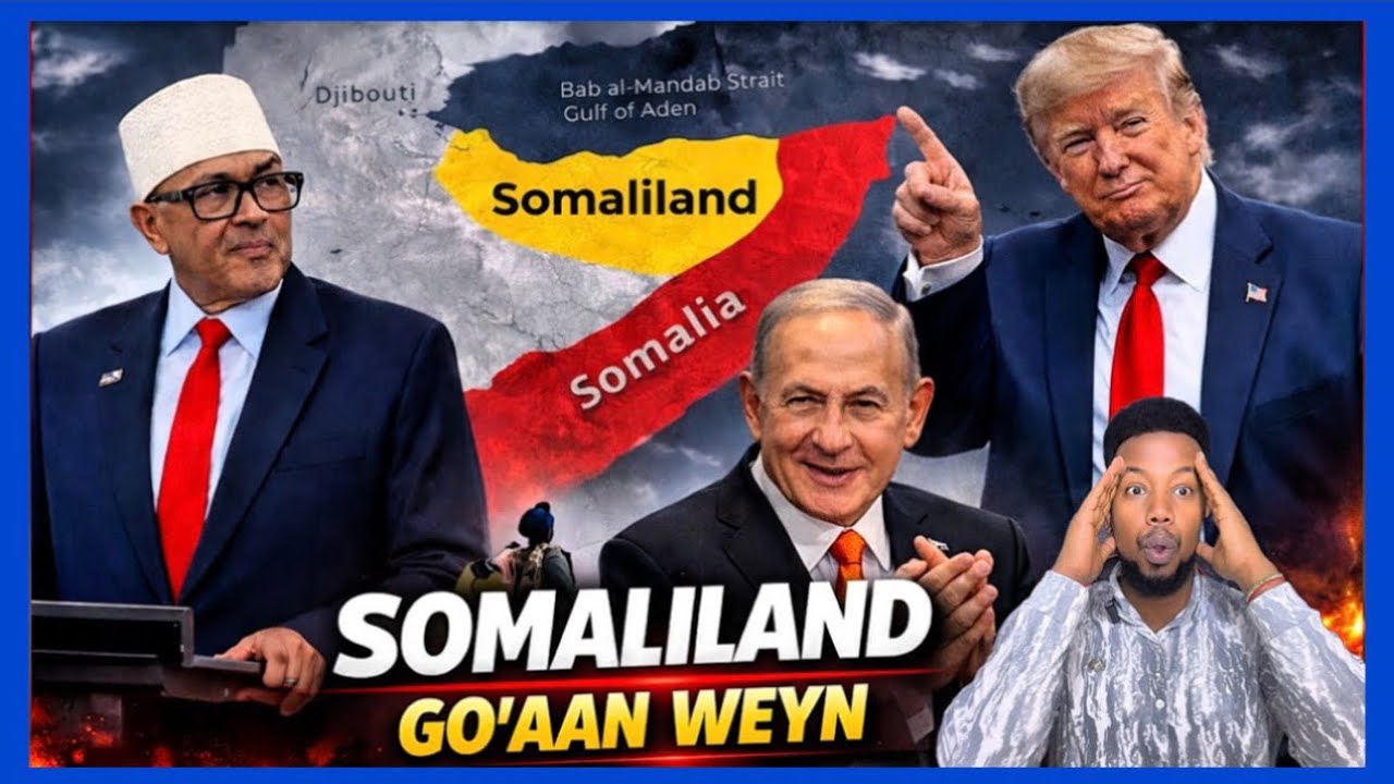 DEG DEG: Go’aanka Somaliland Oo Gilgilay Siyaasadda Adduunka!