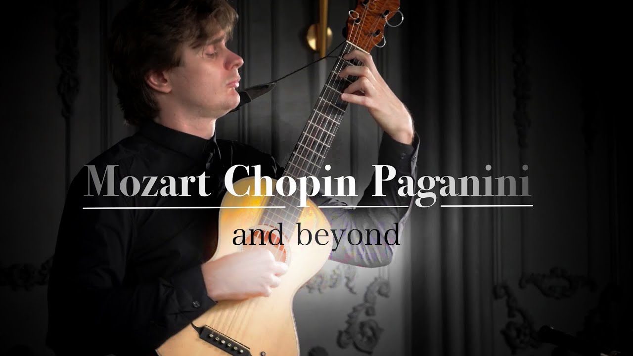 Mozart, Chopin, Paganini and beyond - promo video of guitarist Anton Baranov