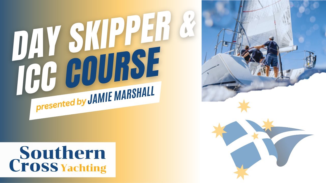 Day Skipper Course Intro by Southern Cross Yachting