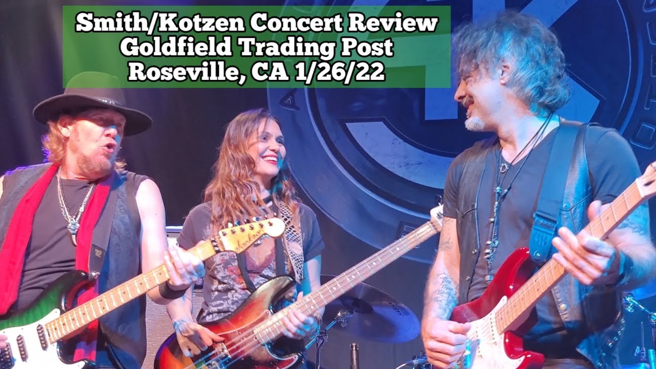 Smith/Kotzen Concert Review Goldfield Trading Post Roseville, CA 1/26/22 - Iron Maiden Richie Kotzen