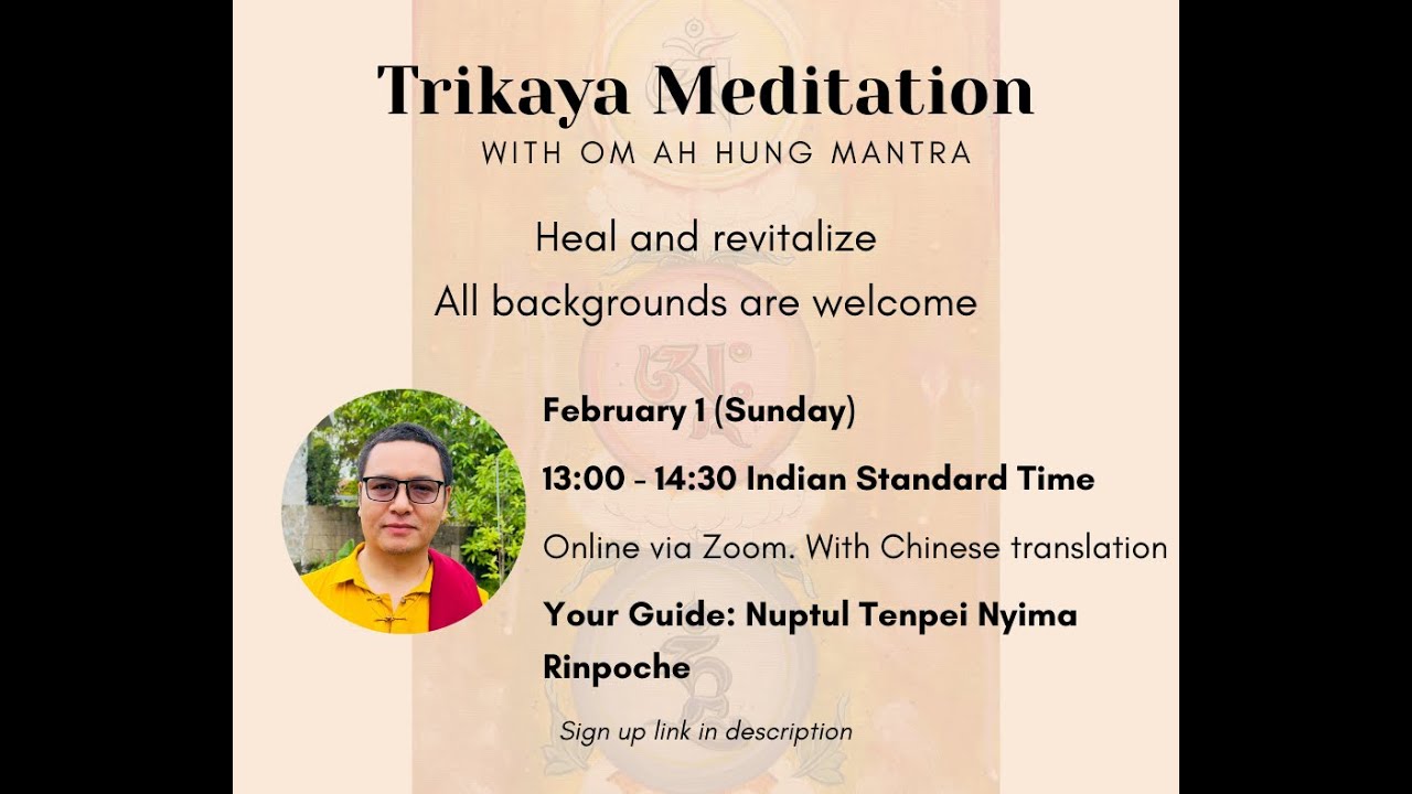 Trikaya Mediation with Nuptul Rinpoche (February 1, 2026, with Chinese translation)