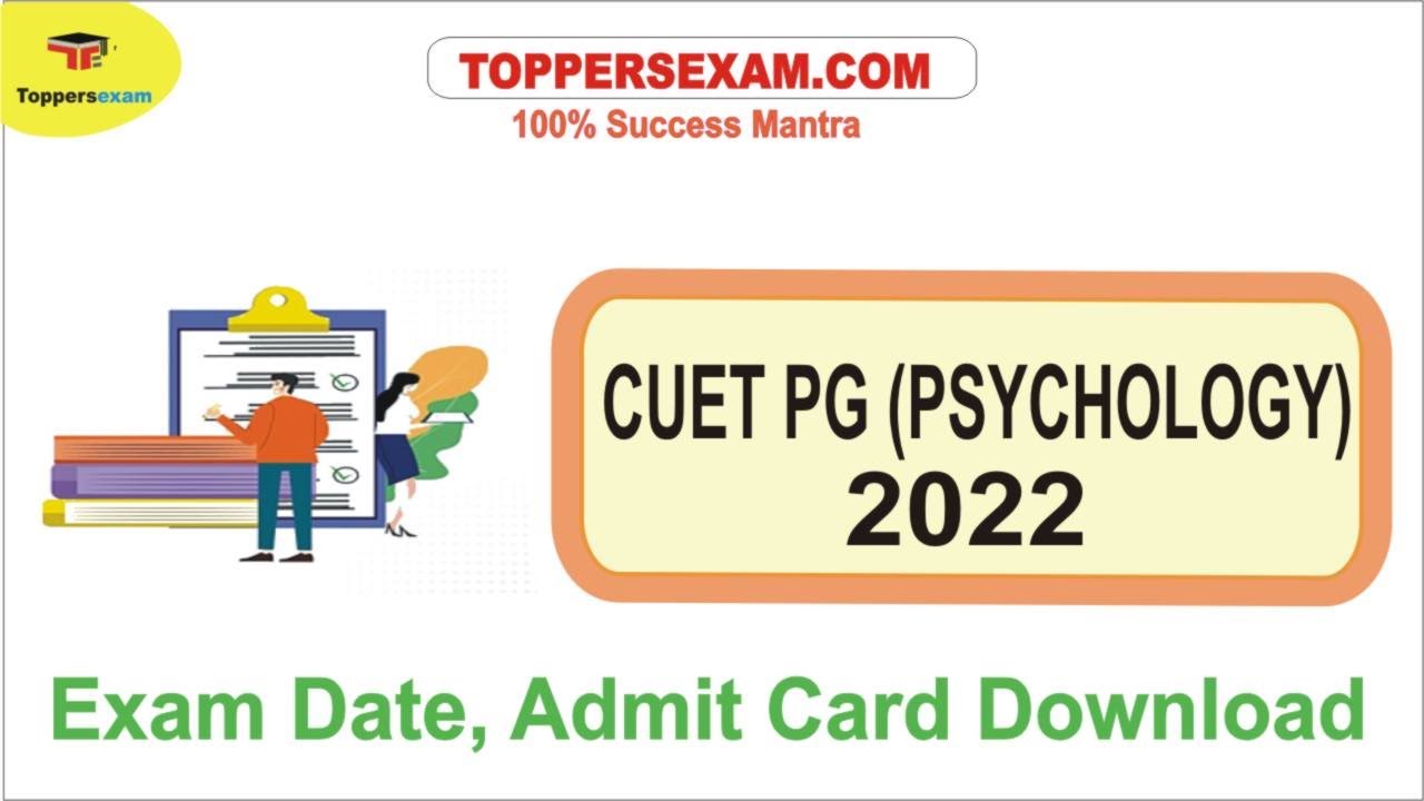 CUET PG (PSYCHOLOGY) 2022 Exam Date | Admit Card Download | Online Test Series | Most MCQ