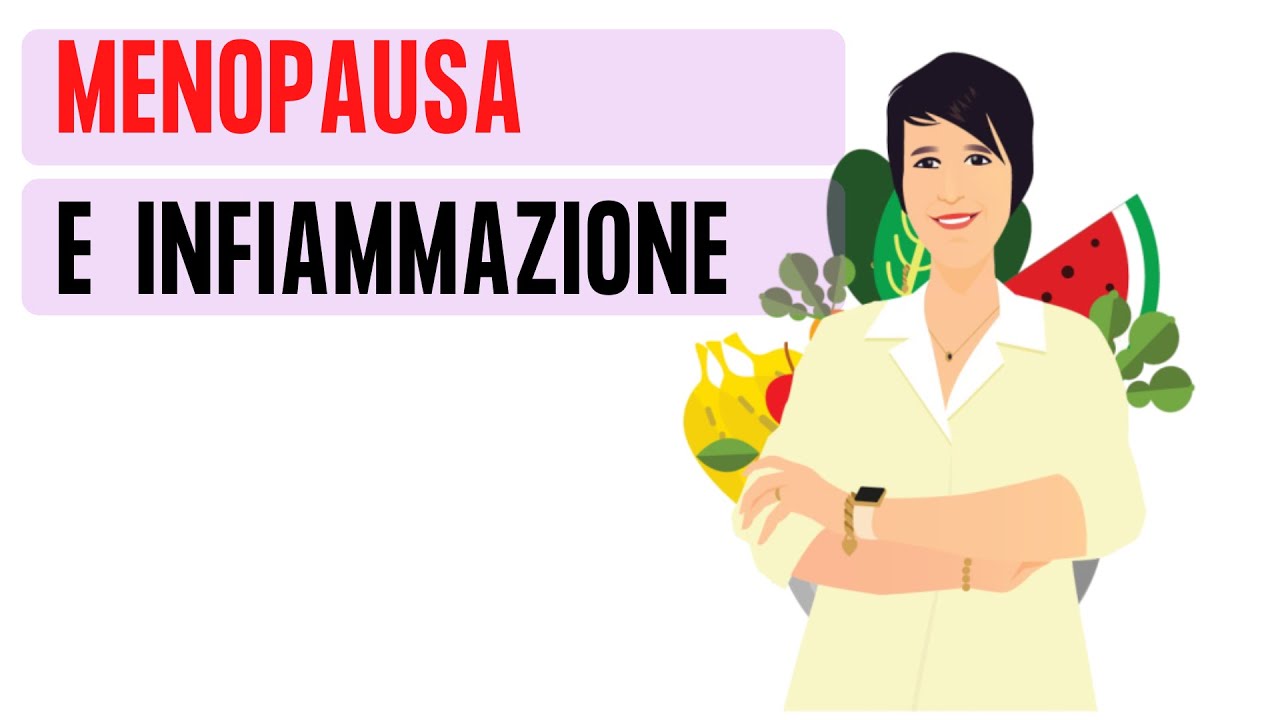 Infiammazione e menopausa