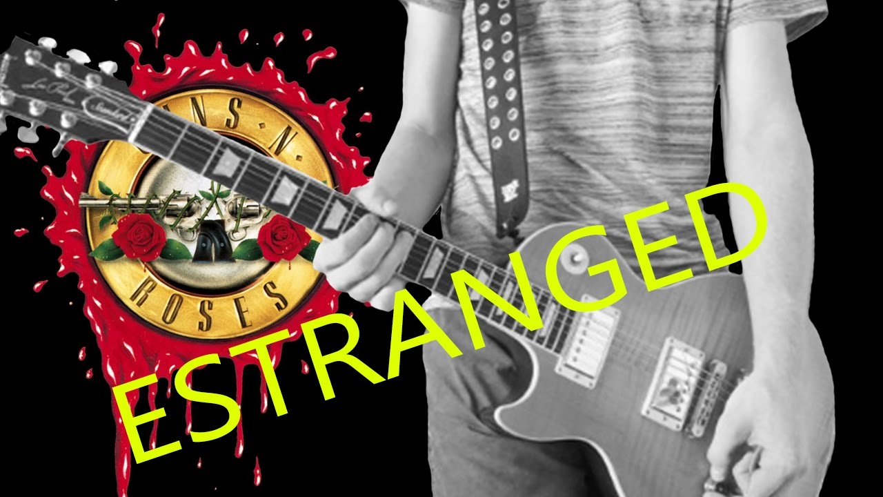 Guns N' Roses - Estranged [Guitar Cover]