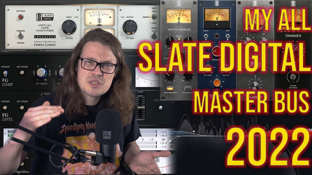 My All Slate Digital Master Bus Chain 2022