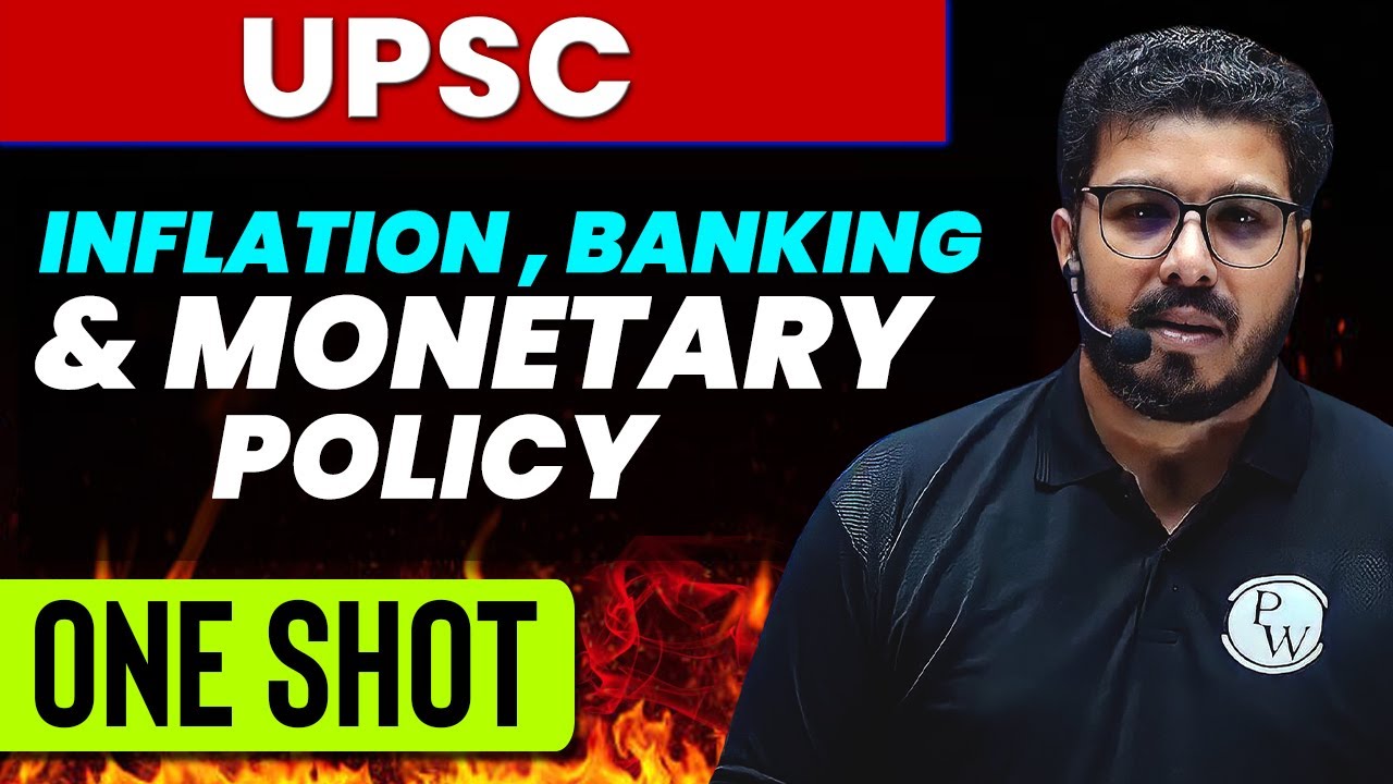 INFLATION, BANKING AND MONETARY POLICY in 1 Shot || Indian Economy for UPSC