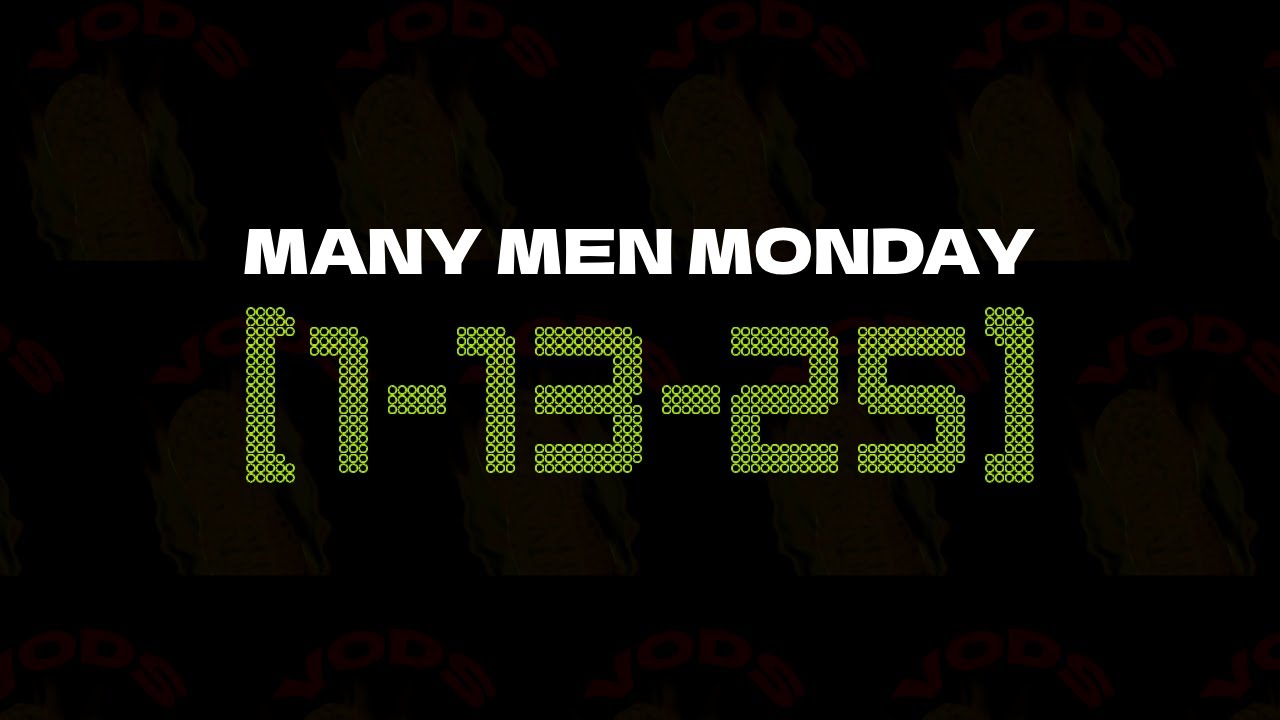 01-13-25 | VOD | Many Men Monday!