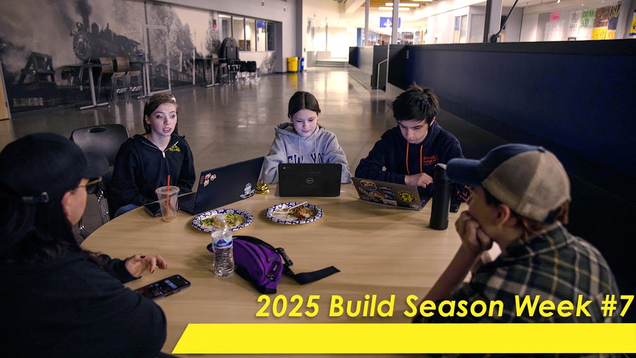 Build Season 2025 Weekly Update #7