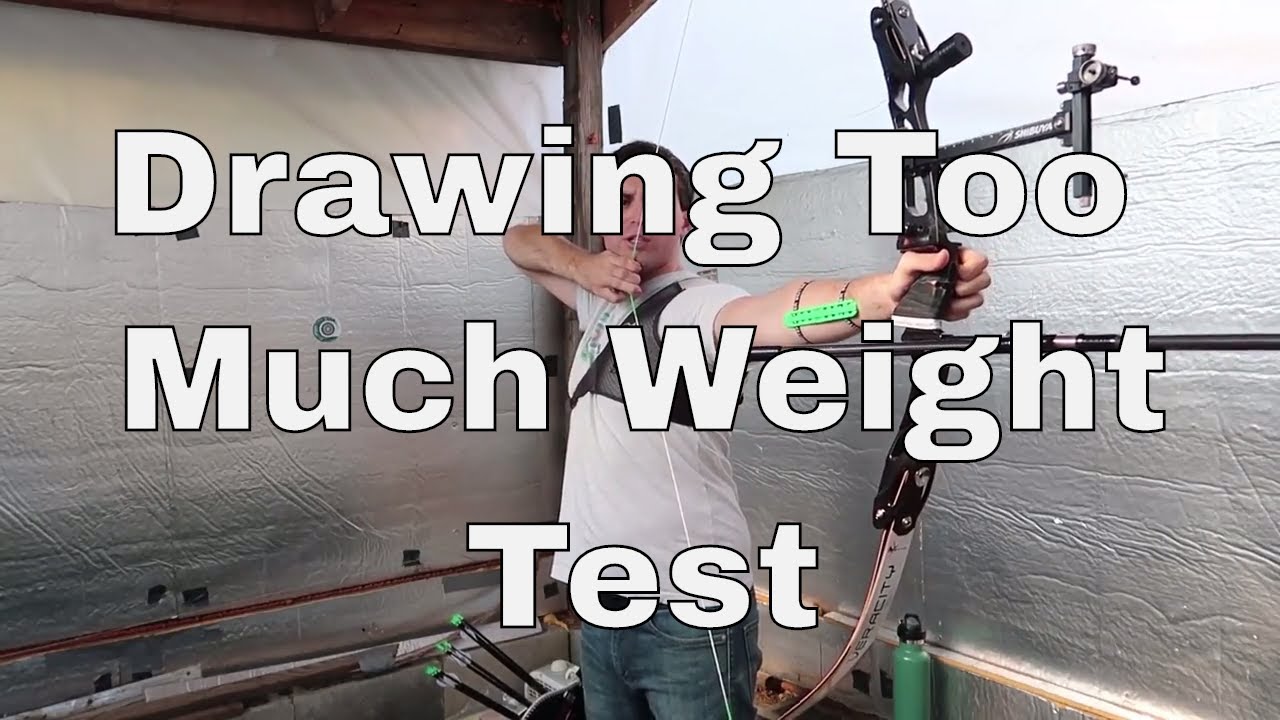 Are You Drawing Too Much Weight On Your Recurve?