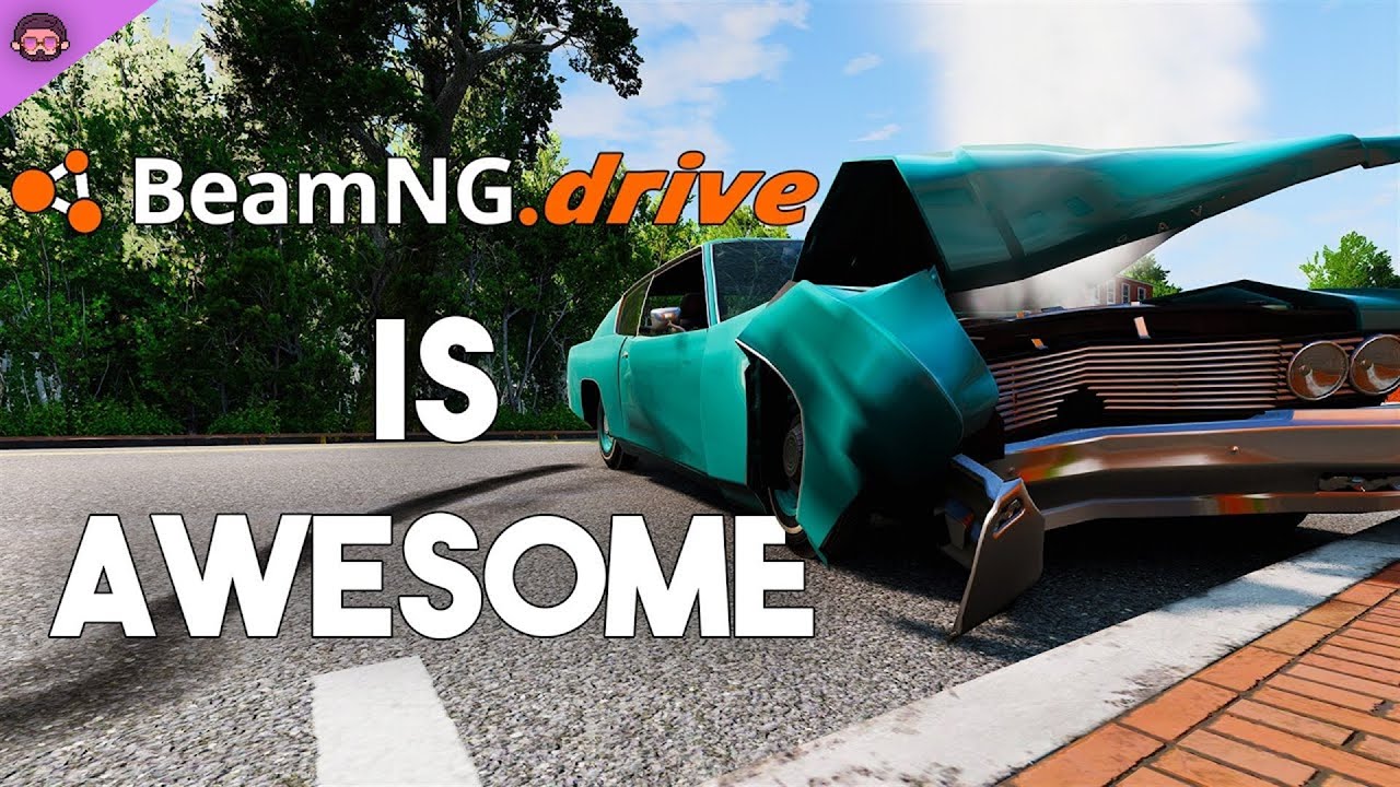 Why BeamNG Drive Is So Awesome