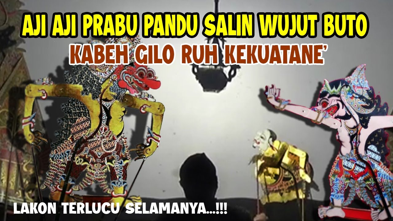 AJI AJI PRABU PANDU SALIN WUJUT DADI BUTO KABEH GILO RUH KEKUATANE'