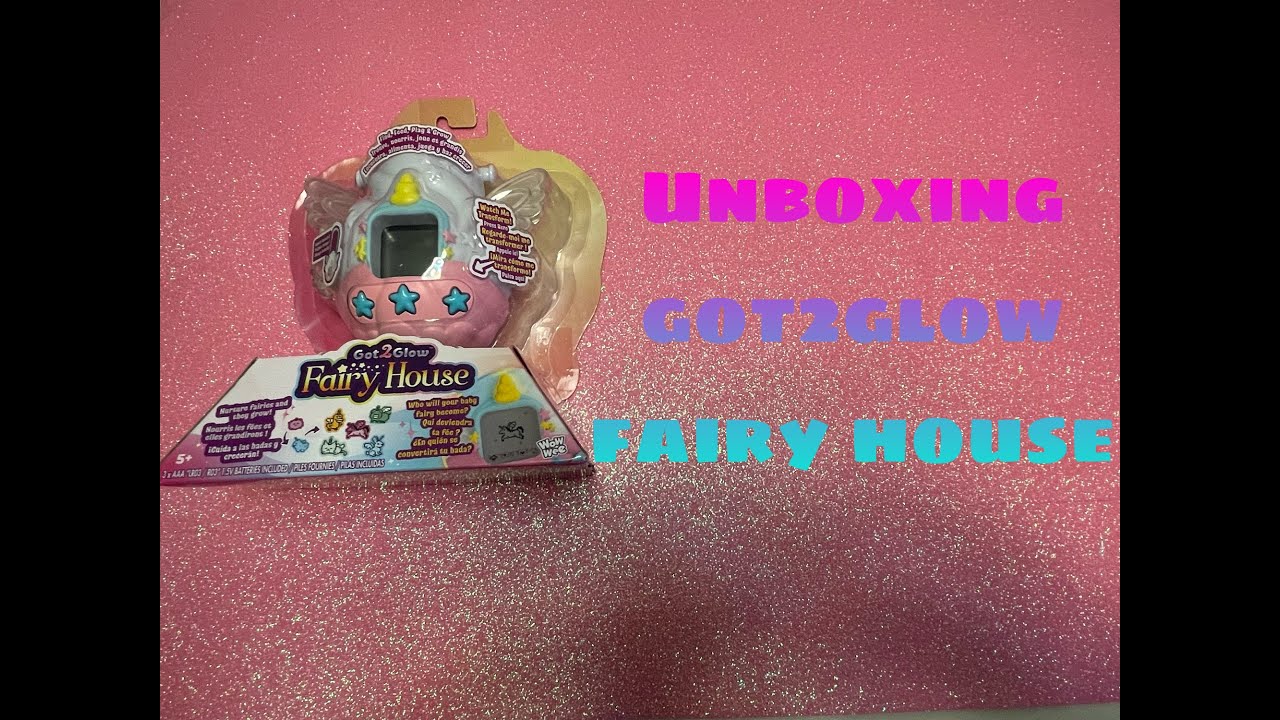 Unboxing Got2Glow Fairy House [ITA]