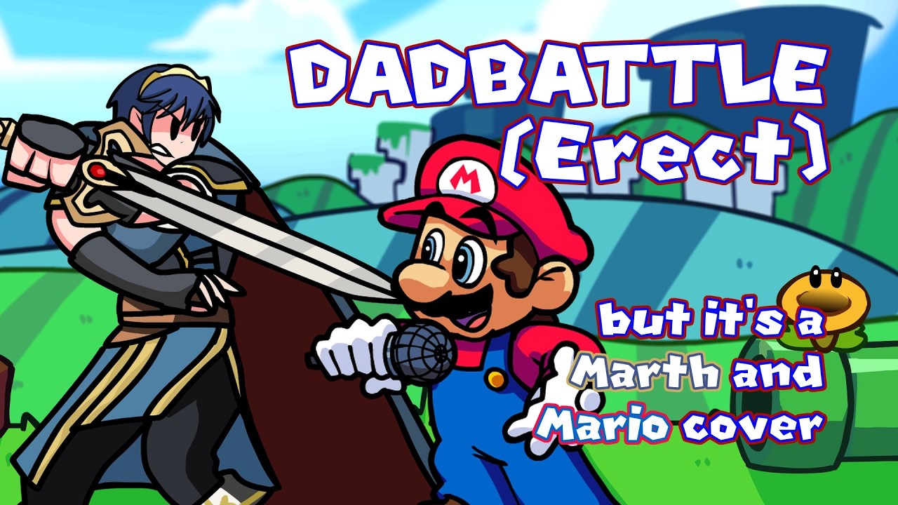 Wonder of the Hero-King (Dadbattle (Erect) but it's a Marth and Mario cover)