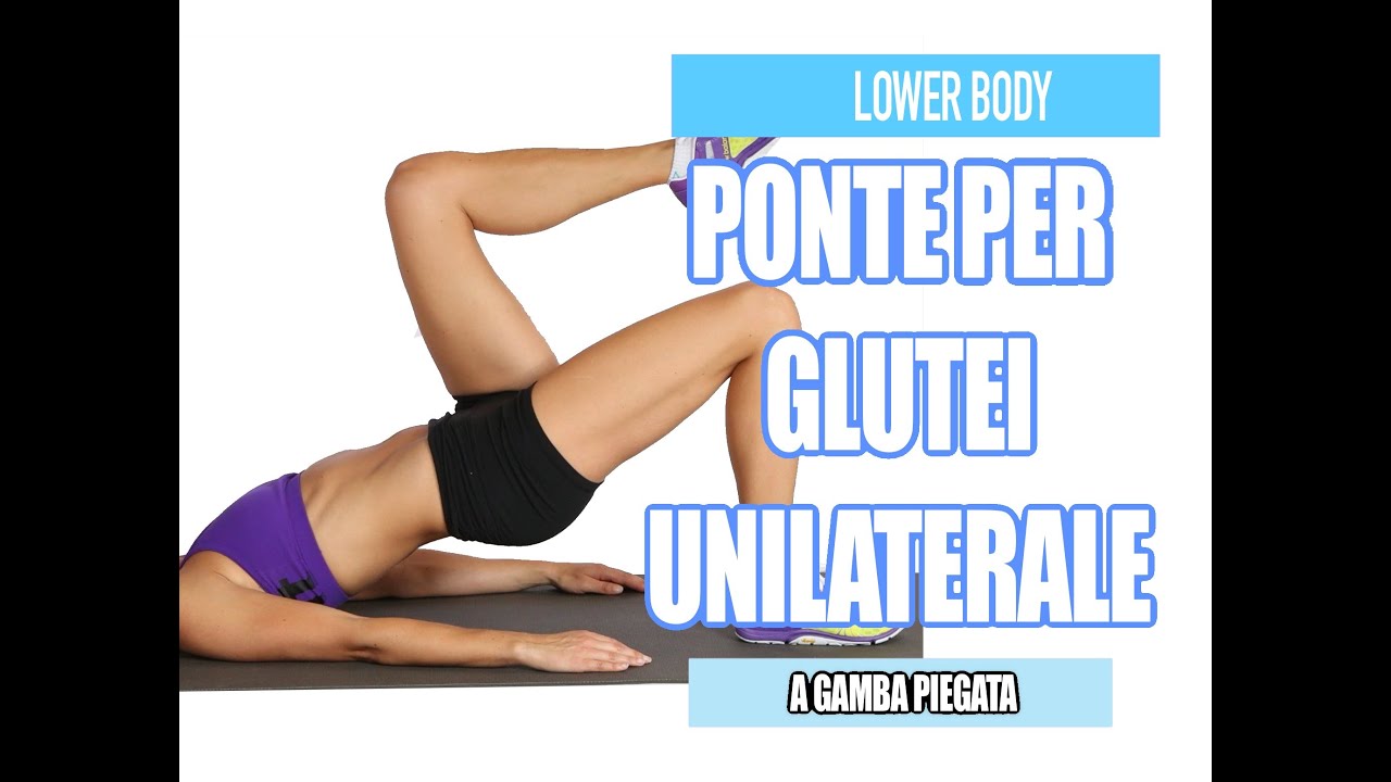 Ponte per glutei unilaterale