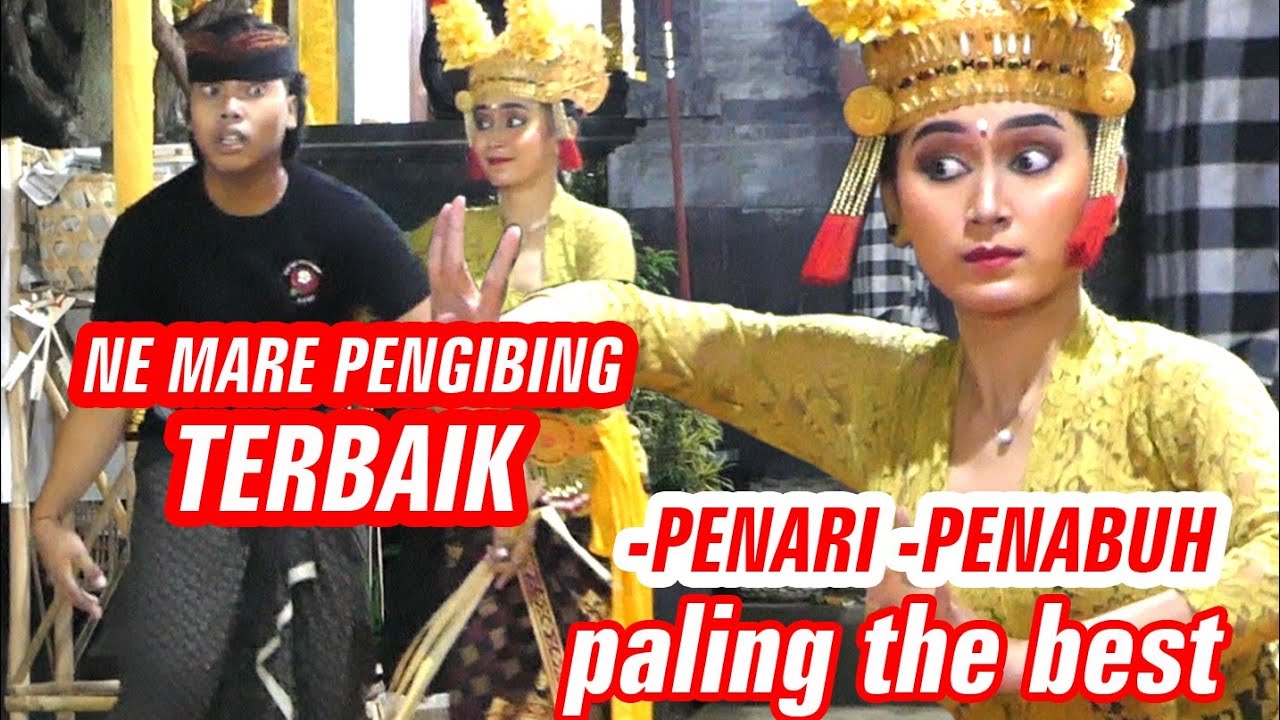 Pengibing menit 5:55 Terbaik, Penari, Penabuh Paling The Best coy