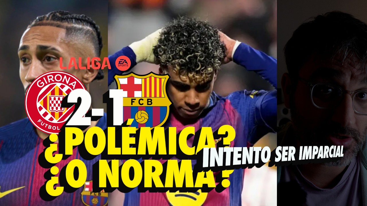 El Girona Gana a Un Barça EXTREMADAMENTE LLORÓN