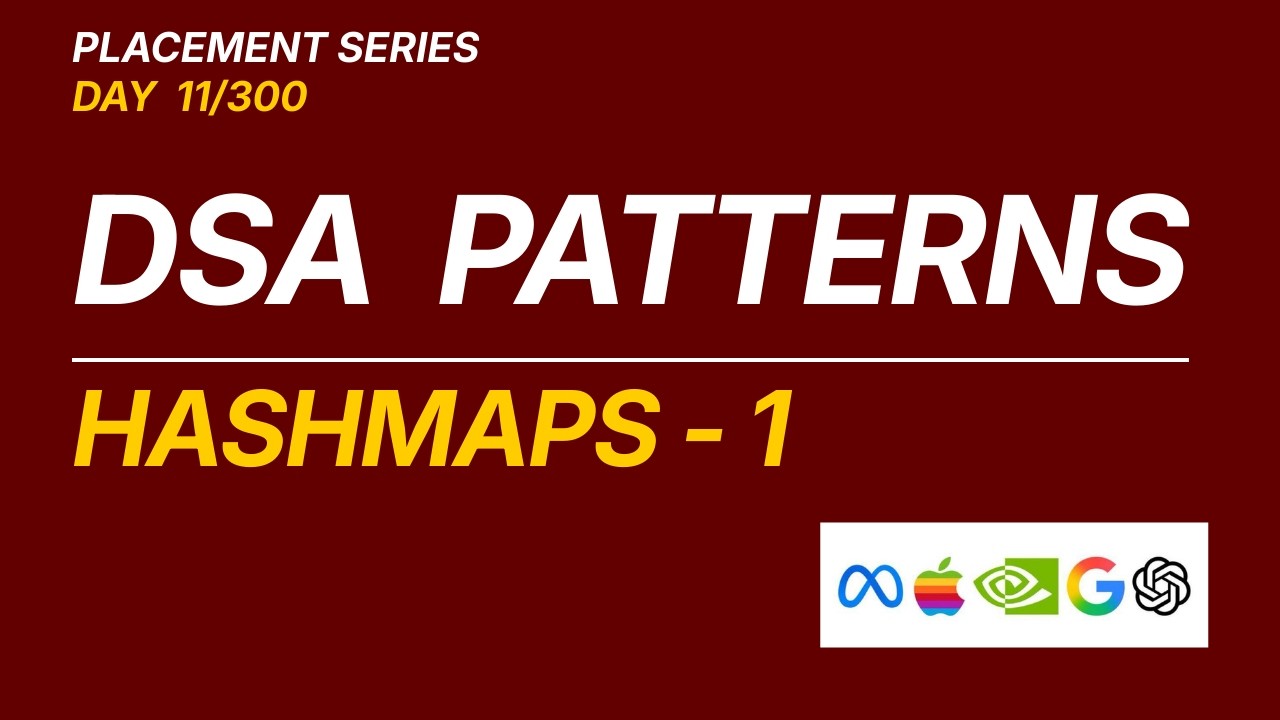 Day 11/300 | What are hashmaps? 